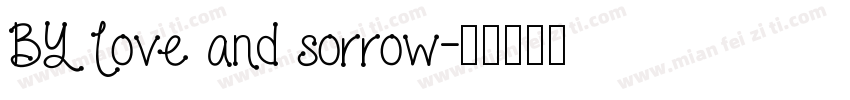 BY Love and sorrow字体转换